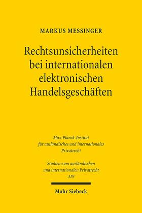Messinger | Rechtsunsicherheiten bei internationalen elektronischen Handelsgeschäften | E-Book | sack.de