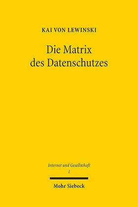 Lewinski | Die Matrix des Datenschutzes | Buch | 978-3-16-153373-0 | sack.de