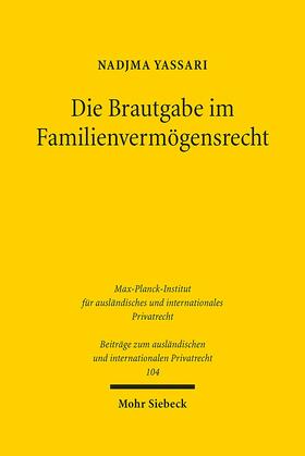 Yassari | Die Brautgabe im Familienvermögensrecht | Buch | 978-3-16-153423-2 | sack.de