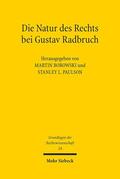 Borowski / Paulson |  Die Natur des Rechts bei Gustav Radbruch | Buch |  Sack Fachmedien