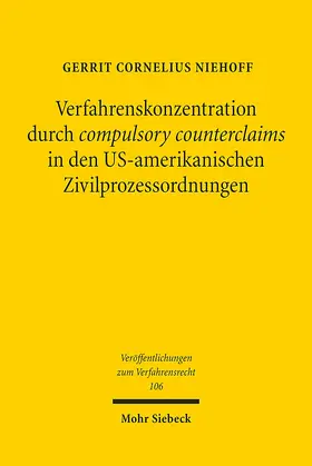 Niehoff |  Verfahrenskonzentration durch compulsory counterclaims in den US-amerikanischen Zivilprozessordnungen | Buch |  Sack Fachmedien
