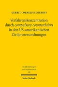 Niehoff |  Verfahrenskonzentration durch compulsory counterclaims in den US-amerikanischen Zivilprozessordnungen | Buch |  Sack Fachmedien