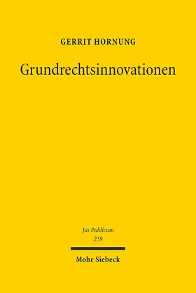 Hornung |  Grundrechtsinnovationen | eBook | Sack Fachmedien