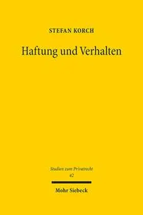 Korch |  Haftung und Verhalten | Buch |  Sack Fachmedien