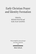 Sandnes / Hvalvik |  Early Christian Prayer and Identity Formation | eBook | Sack Fachmedien
