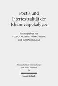 Alkier / Hieke / Nicklas |  Poetik und Intertextualität der Johannesapokalypse | eBook | Sack Fachmedien