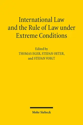 Eger / Oeter / Voigt |  International Law and the Rule of Law under Extreme Conditions | eBook | Sack Fachmedien