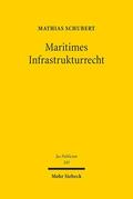 Schubert |  Maritimes Infrastrukturrecht | eBook | Sack Fachmedien