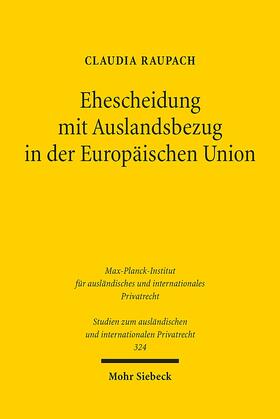 Raupach | Ehescheidung mit Auslandsbezug in der Europäischen Union | E-Book | sack.de