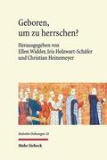 Heinemeyer / Holzwart-Schäfer / Widder |  Geboren, um zu herrschen? | eBook | Sack Fachmedien