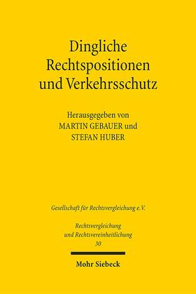Gebauer / Huber |  Dingliche Rechtspositionen und Verkehrsschutz | Buch |  Sack Fachmedien