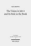 Brown |  The Vision in Job 4 and Its Role in the Book | eBook | Sack Fachmedien