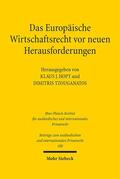 Hopt / Tzouganatos |  Das Europäische Wirtschaftsrecht vor neuen Herausforderungen | Buch |  Sack Fachmedien
