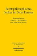 Gall / Nußberger |  Rechtsphilosophisches Denken im Osten Europas | Buch |  Sack Fachmedien