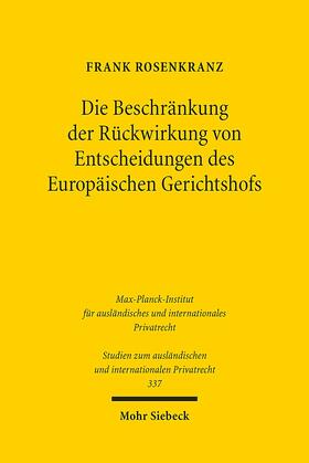 Rosenkranz | Die Beschränkung der Rückwirkung von Entscheidungen des Europäischen Gerichtshofs | E-Book | sack.de