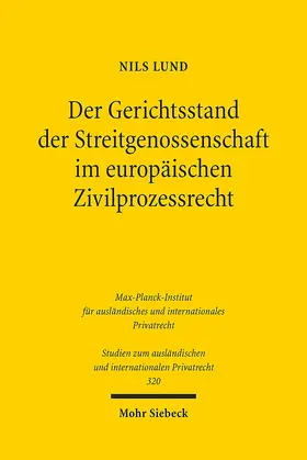 Lund |  Der Gerichtsstand der Streitgenossenschaft im europäischen Zivilprozessrecht | Buch |  Sack Fachmedien
