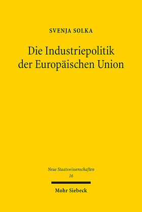 Solka | Solka, S: Industriepolitik der Europäischen Union | Buch | 978-3-16-153680-9 | sack.de