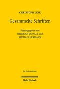 Link / Germann / Wall |  Gesammelte Abhandlungen zu Geschichte und Gegenwart des Rechts in Staat und Kirche | Buch |  Sack Fachmedien