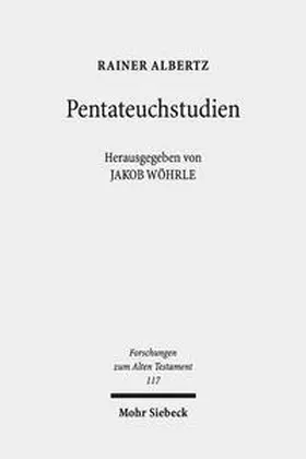 Albertz / Wöhrle / Neumann |  Pentateuchstudien | Buch |  Sack Fachmedien