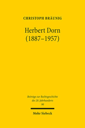 Bräunig |  Herbert Dorn (1887-1957) | Buch |  Sack Fachmedien