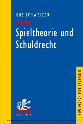 Schweizer | Spieltheorie und Schuldrecht | E-Book | www.sack.de
