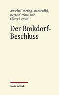 Doering-Manteuffel / Greiner / Lepsius |  Der Brokdorf-Beschluss des Bundesverfassungsgerichts 1985 | eBook | Sack Fachmedien