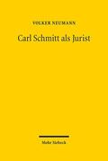 Neumann |  Carl Schmitt als Jurist | Buch |  Sack Fachmedien
