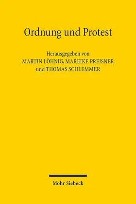 Löhnig / Preisner / Schlemmer |  Ordnung und Protest | Buch |  Sack Fachmedien