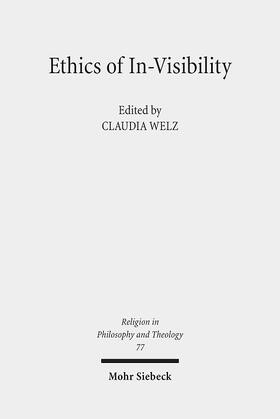 Welz | Ethics of In-Visibility | Buch | 978-3-16-153810-0 | sack.de
