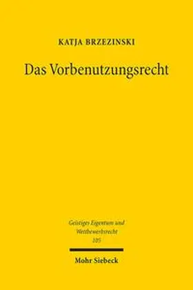 Brzezinski |  Das Vorbenutzungsrecht | Buch |  Sack Fachmedien
