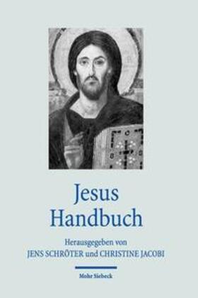 Schröter / Jacobi |  Jesus Handbuch | Buch |  Sack Fachmedien