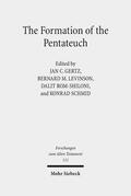 Gertz / Levinson / Rom-Shiloni |  The Formation of the Pentateuch | Buch |  Sack Fachmedien
