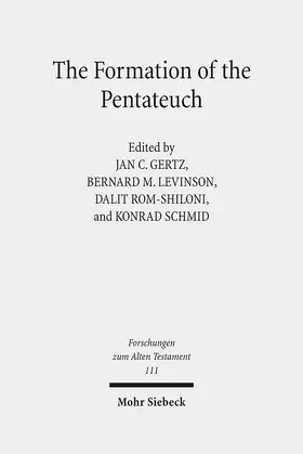 Gertz / Levinson / Rom-Shiloni |  The Formation of the Pentateuch | eBook | Sack Fachmedien