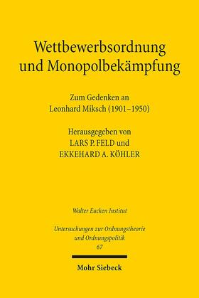 Feld / Köhler | Wettbewerbsordnung und Monopolbekämpfung | E-Book | sack.de