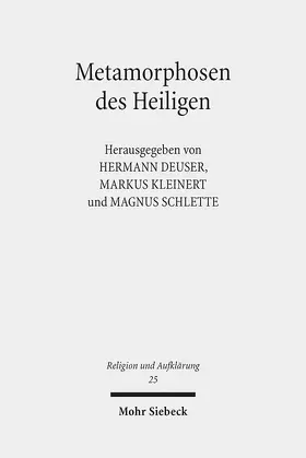 Deuser / Kleinert / Schlette |  Metamorphosen des Heiligen | Buch |  Sack Fachmedien