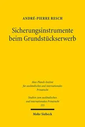 Resch |  Sicherungsinstrumente beim Grundstückserwerb | Buch |  Sack Fachmedien