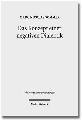 Sommer | Das Konzept einer negativen Dialektik | Buch | sack.de