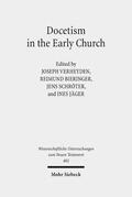 Verheyden / Bieringer / Schröter |  Docetism in the Early Church | Buch |  Sack Fachmedien