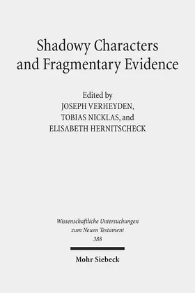 Verheyden / Nicklas / Hernitscheck |  Shadowy Characters and Fragmentary Evidence | Buch |  Sack Fachmedien