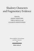 Verheyden / Nicklas / Hernitscheck |  Shadowy Characters and Fragmentary Evidence | Buch |  Sack Fachmedien