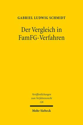Schmidt |  Schmidt, G: Vergleich in FamFG-Verfahren | Buch |  Sack Fachmedien
