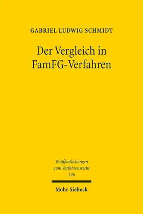 Schmidt |  Schmidt, G: Vergleich in FamFG-Verfahren | Buch |  Sack Fachmedien