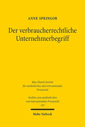 Springob |  Der verbraucherrechtliche Unternehmerbegriff | Buch |  Sack Fachmedien