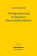 Schneider |  Vertragsanpassung im bipolaren Dauerschuldverhältnis | eBook | Sack Fachmedien