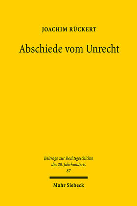 Rückert | Abschiede vom Unrecht | Buch | 978-3-16-154136-0 | sack.de