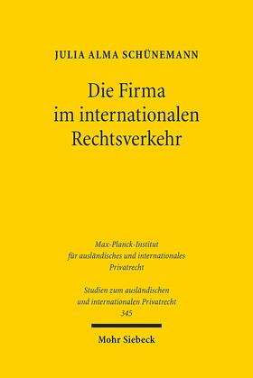 Schünemann |  Die Firma im internationalen Rechtsverkehr | eBook | Sack Fachmedien