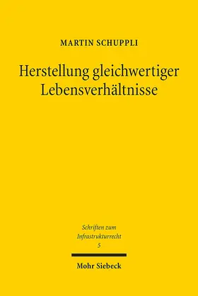 Schuppli |  Herstellung gleichwertiger Lebensverhältnisse | Buch |  Sack Fachmedien