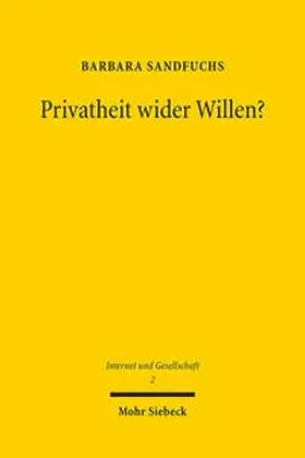 Sandfuchs |  Privatheit wider Willen? | Buch |  Sack Fachmedien