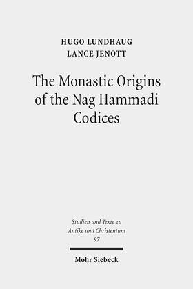 Lundhaug / Jenott | The Monastic Origins of the Nag Hammadi Codices | E-Book | sack.de