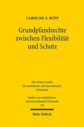 Rupp |  Grundpfandrechte zwischen Flexibilität und Schutz | Buch |  Sack Fachmedien